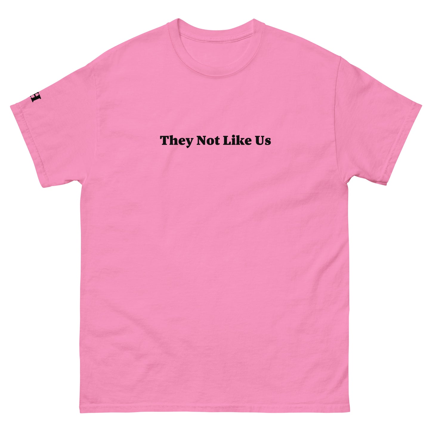 They Not Like Us Tee